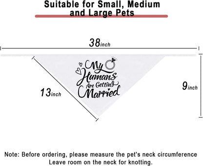 Dog Bandana，Engagement Gift, My Humans are Getting Married